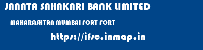 JANATA SAHAKARI BANK LIMITED  MAHARASHTRA MUMBAI FORT FORT  ifsc code